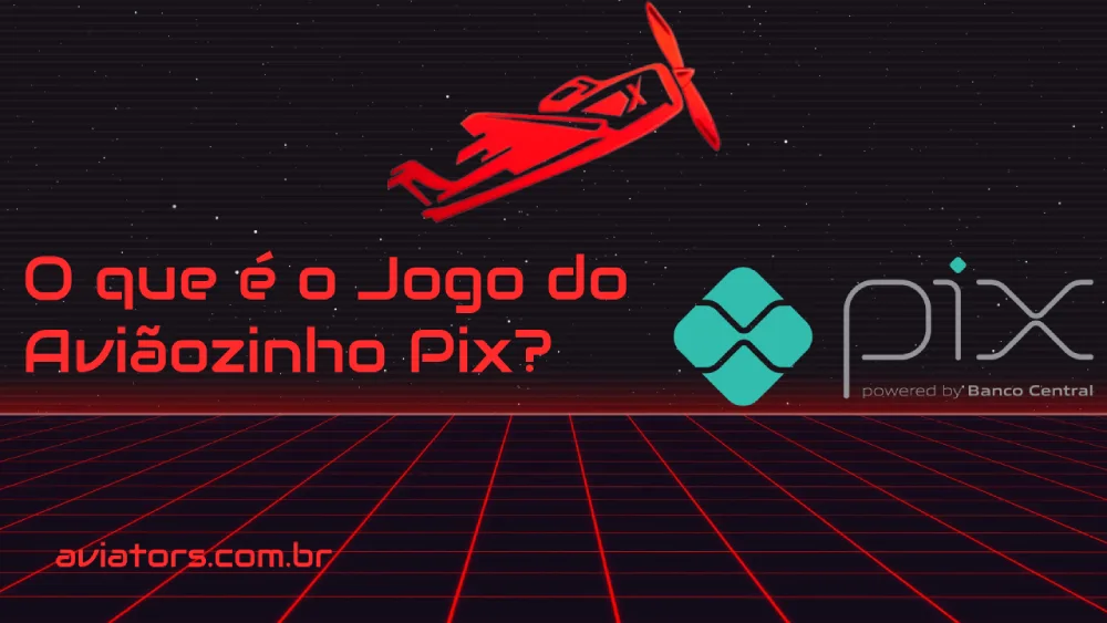 Jogo do Aviãozinho Pix